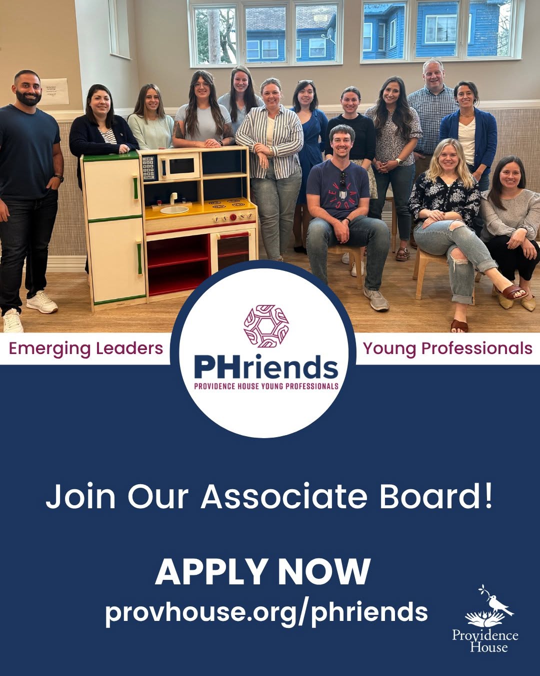🚀 Looking to grow as a leader and make a difference? Join PHAB, the PHriends Associate Board!

Our @phriendsgroup are driven young professionals and emerging leaders who are passionate about helping families in crisis. As a PHAB member, you’ll:

✨ Support our mission of keeping kids safe and families together
🎉 Plan exciting events
🤝 Build your network
📈 Gain real-world board experience through hands-on committee work

Whether you're interested in fundraising, marketing, or nonprofit leadership, PHAB is your launchpad for purpose-driven impact.

📅 Applications are open through June 30. Apply now at provhouse.org/phriends 

...

#provhouseCLE #PHAB #NextGenLeaders #YoungProfessionalsCLE #NonprofitLeadership #ClevelandYPs #PHriends